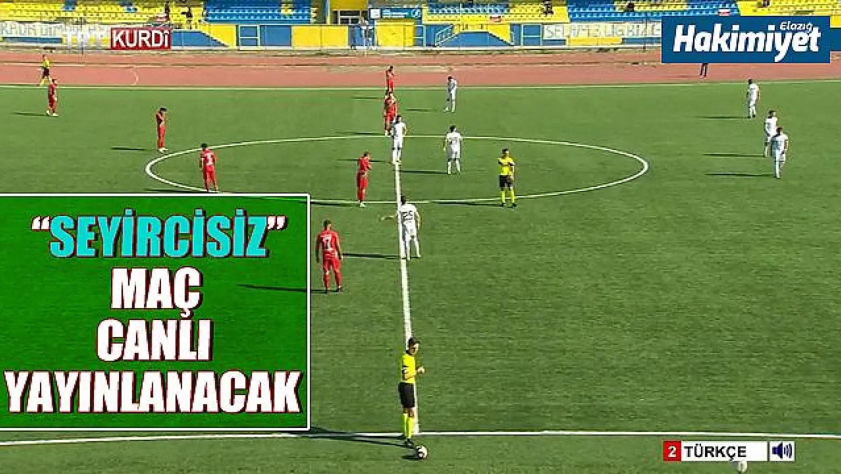 Elazığspor'un maçı TRT Kürdi'de!