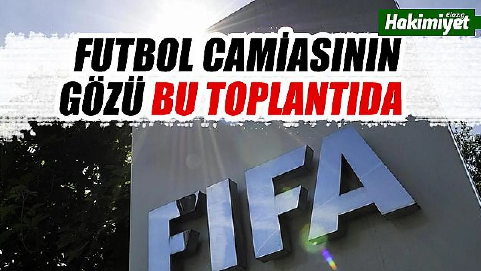 FIFA, tarihi kararını 22 Nisan'da verecek!