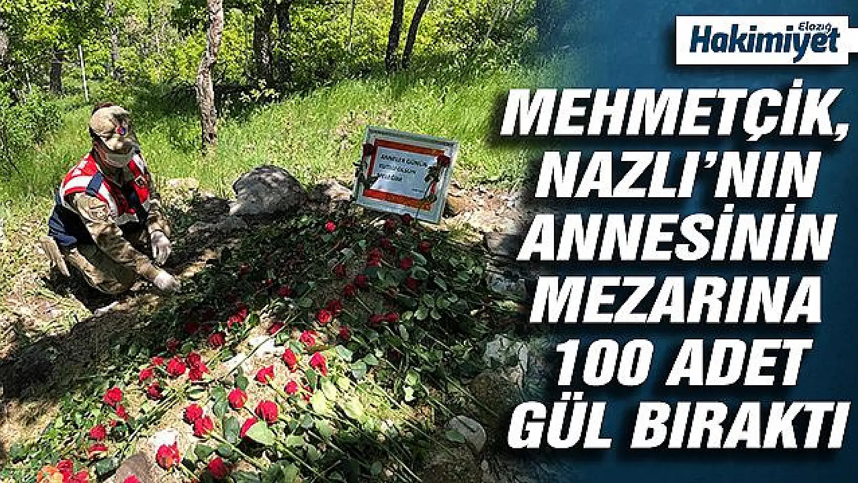 Kızı talep etti, Mehmetçik kabri güllerle donatıp gönüllere dokundu
