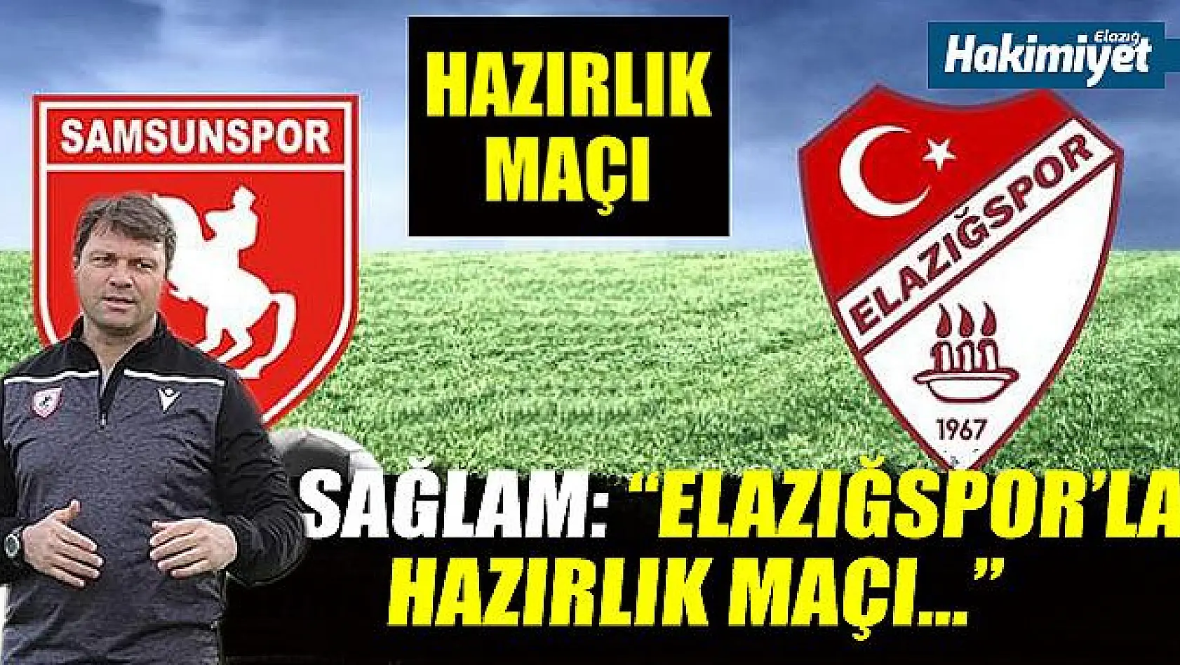 Samsunspor – Elazığspor maçı...