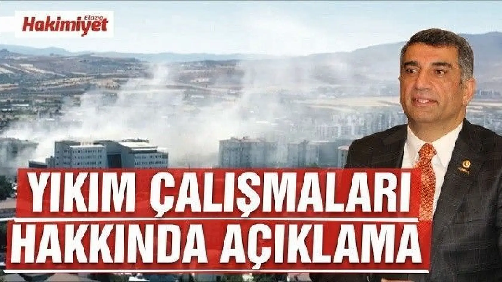 CHP Elazığ Milletvekili Gürsel Erol'dan yıkım çalışmaları hakkında açıklama