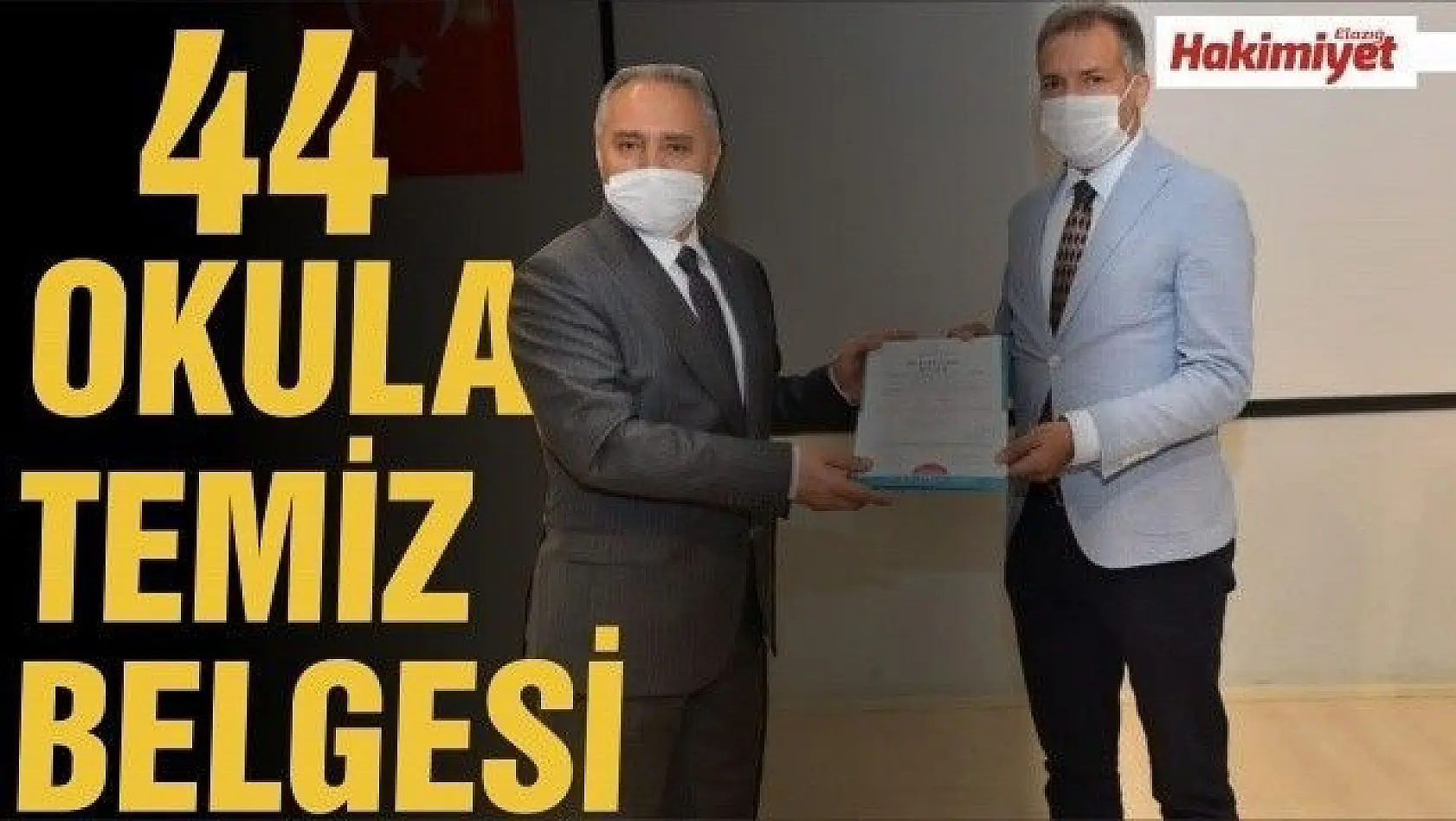  Elazığ'da 44 okula 'Okulum Temiz' belgesi verildi