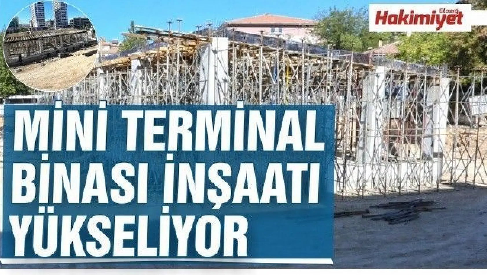 Mini Terminal Binası İnşaatı Yükseliyor