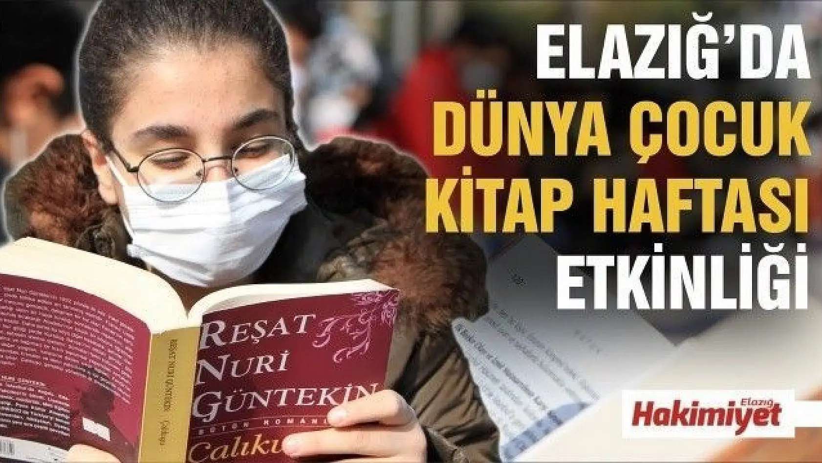 Elazığ'da, 'Dünya Çocuk Kitap Haftası' etkinliği