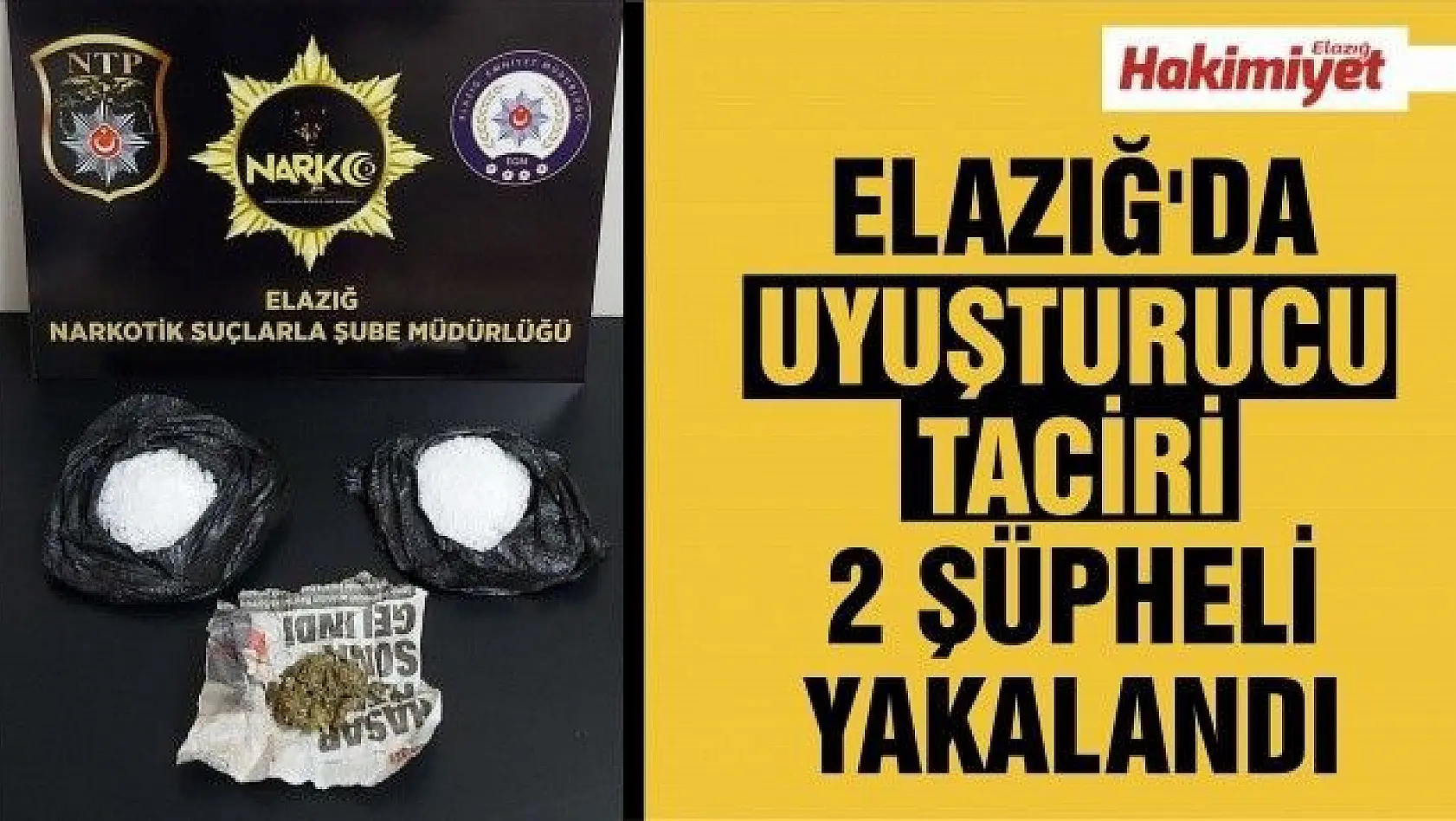  Elazığ'da uyuşturucu taciri 2 şüpheli yakalandı