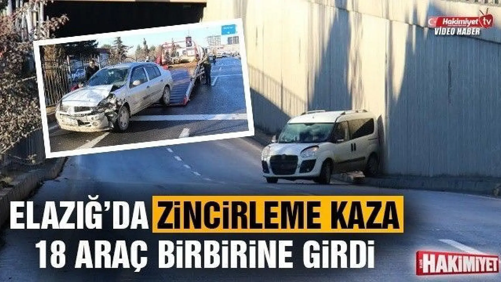 Elazığ'da zincirleme kaza, kazaları beraberinde getirdi, 18 araç karıştı