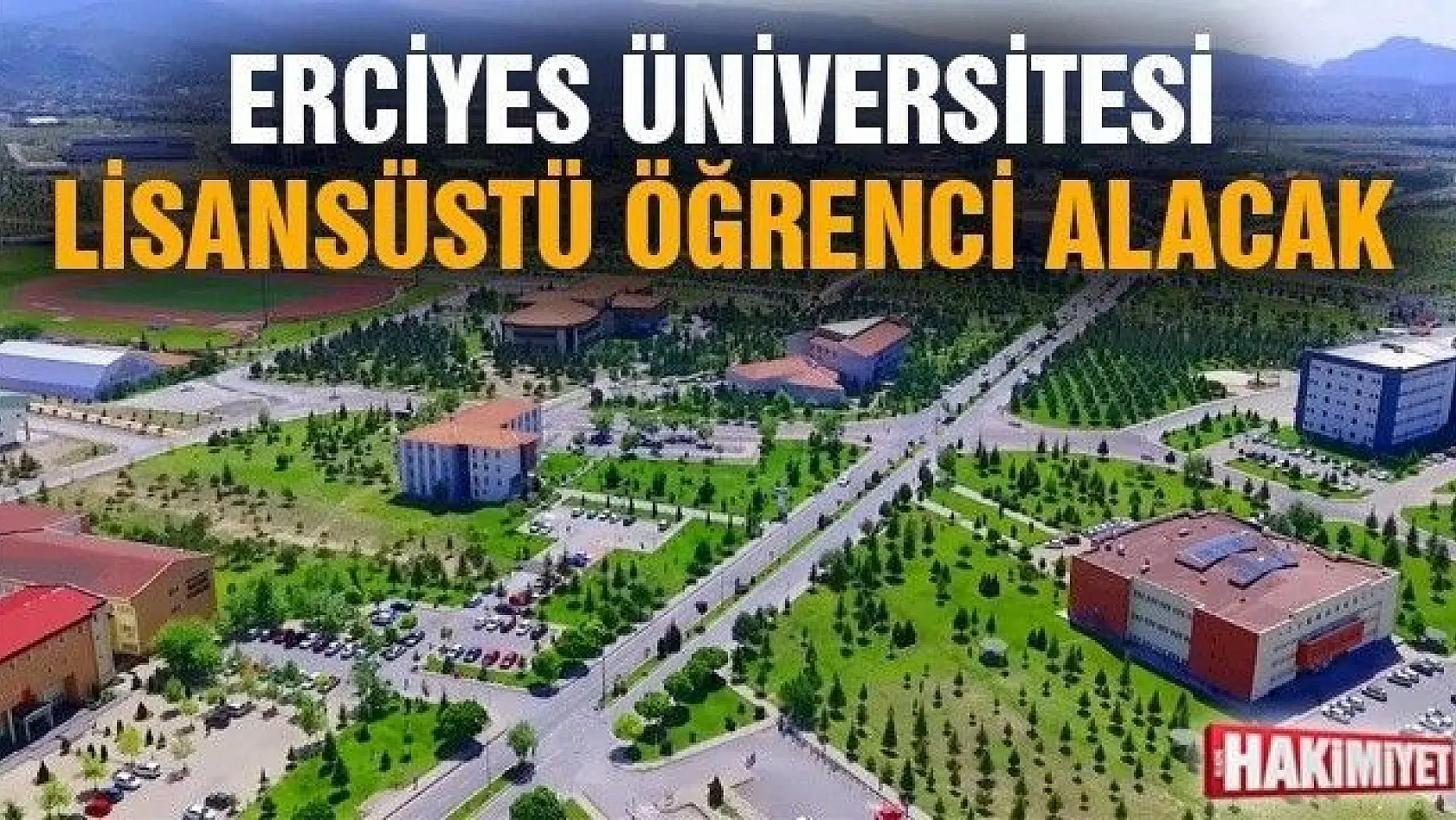 Erciyes Üniversitesi lisansüstü öğrenci alacak