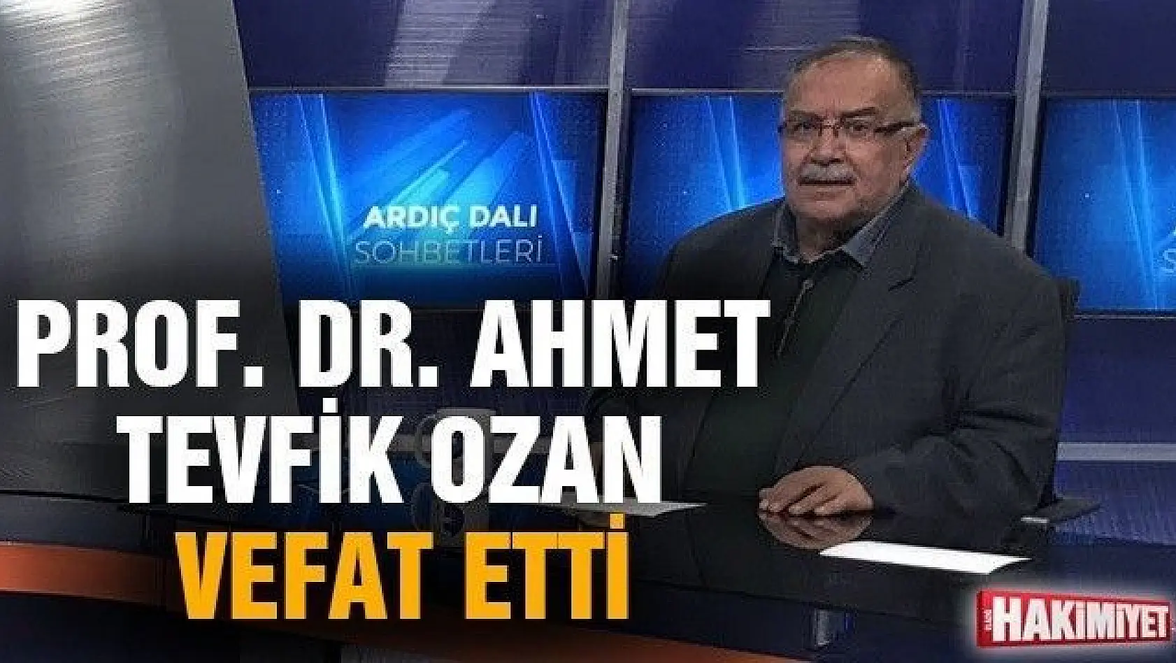 Prof. Dr. Ahmet Tevfik Ozan Vefat Etti