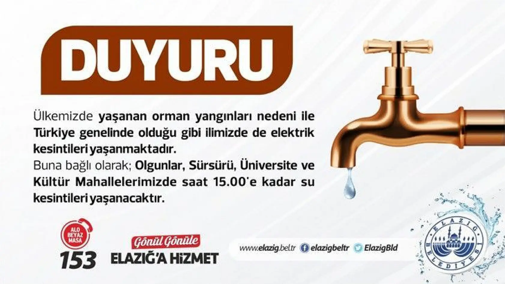 Elazığ Belediyesi su kesintileri yaşanacağını açıkladı