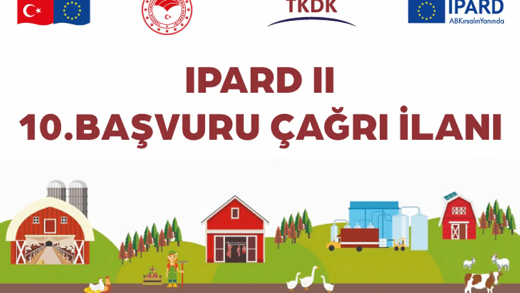IPARD II Programı 10. Başvuru Çağrı Ön İlanı Yayınlandı