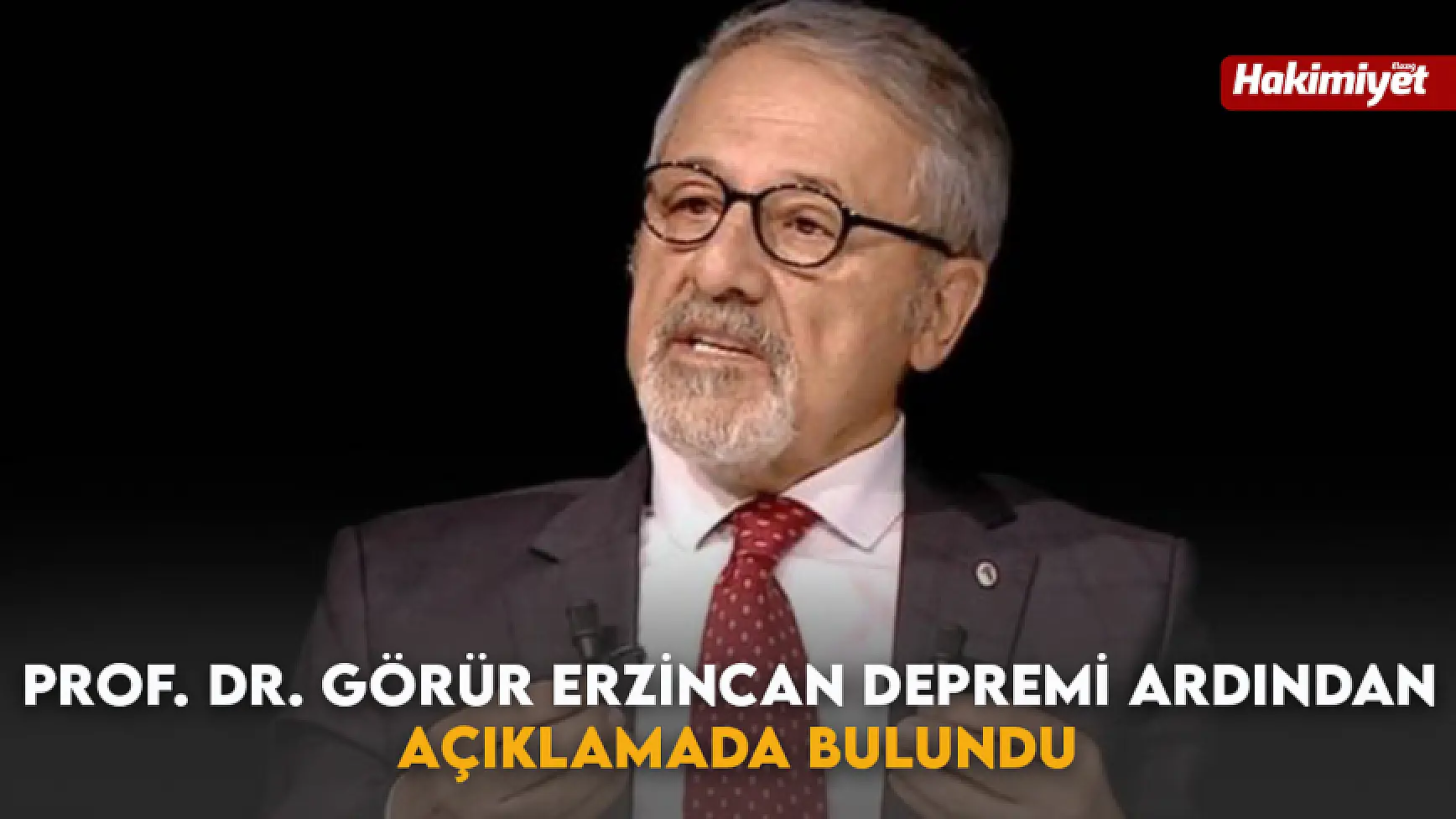 Prof. Dr. Görür Erzincan Depremi Ardından Açıklamada Bulundu