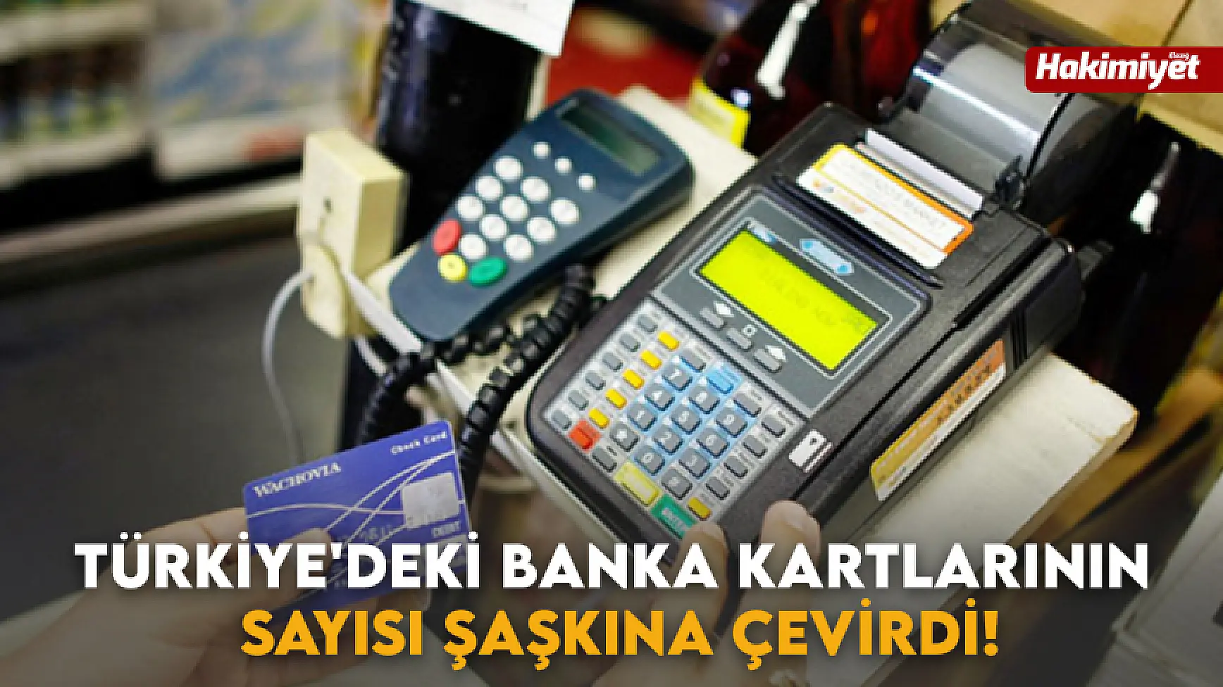 Türkiye'deki Banka Kartlarının Sayısı Şaşkına Çevirdi!