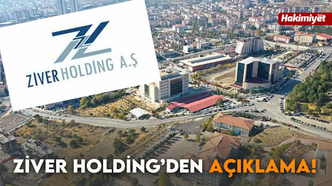 Ziver Holding'den Açıklama!
