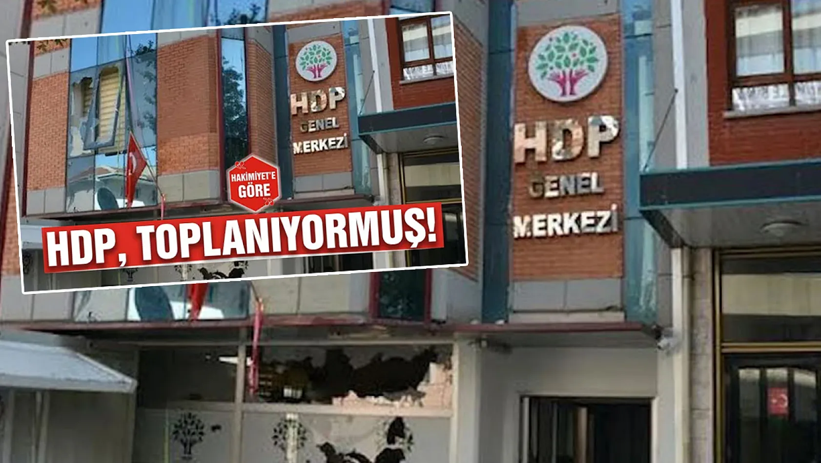 Hakimiyet'in HDP Öngörüsü
