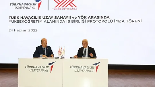 Yükseköğretim Kurumu ile TUSAŞ arasında 'Yükseköğretim Alanında İş Birliği Protokolü' İmzalandı